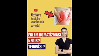 EKLEM ROMATİZMASI NEDİR?  TEDAVİSİ? #aktifizyo #romatizma  #romatoidartrit