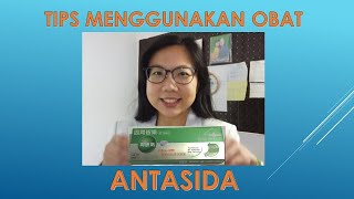 ANTASIDA - TIPS MENGGUNAKANNYA DENGAN BENAR