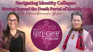 Ep 62:Navigating Identity Collapse: Moving Beyond the Death Portal of Identity Loss