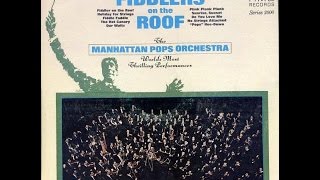 The Manhattan Pops Orchestra - Fiddlers On The Roof