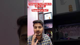 Computer Certificate in IBPS RRB PO form ? Vijay Mishra #shorts