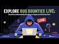 🕵️‍♂️ Explore Bug Bounties Live: Real-Time Vulnerability Hunting on Bugcrowd & HackerOne