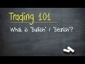 Trading 101: What is 