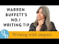 Warren Buffett's No. 1 Writing Tip