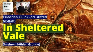 Alfred Moffat:  In Sheltered Vale (In einem kühlen Grunde)