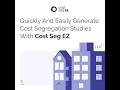 Generate a FREE cost segregation estimate with Cost Seg EZ