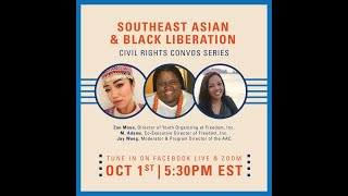 AAPI Civil Rights Series: Southeast Asian \u0026 Black Liberation