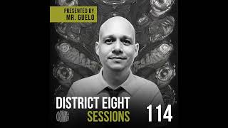 114 - District Eight Sessions (Mr. Guelo Retro Mix)