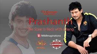 Prashanth - The STAAR is Back with a Bang | Saahasam