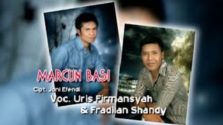 lagu kerinci MARCUN BASI Voc | Fradilan Shandi Ferat Uris Firmansyah || Cipt | Joni Efendi