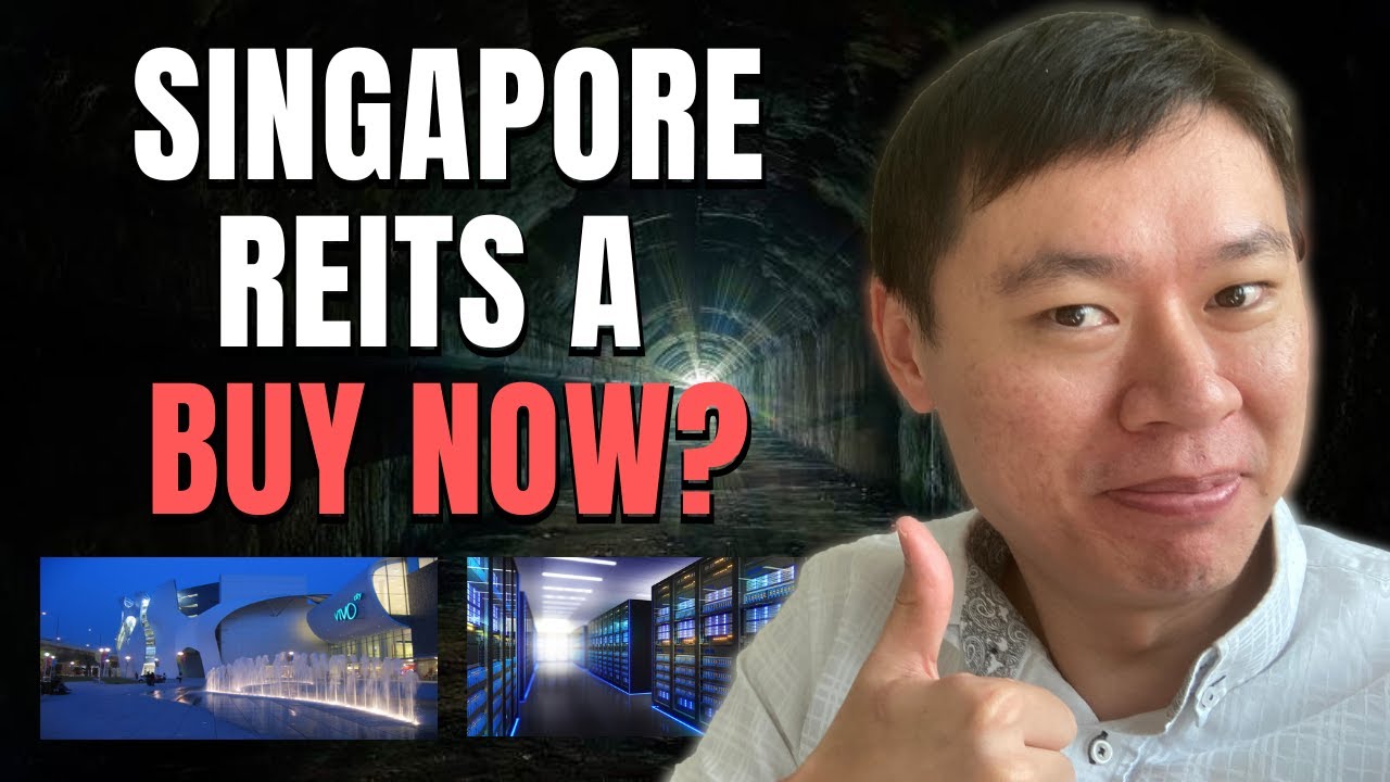 I Believe Singapore Reits Are A GREAT BUY Right Now... | DIVIDEND ...