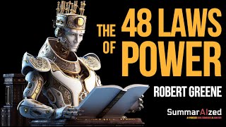 AI Book Summary | The 48 Laws of Power by Robert Greene | SummarAIzed | Power & Influence