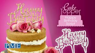 PME Happy Birthday Cake Topper Cutter - Script (CTHB01)