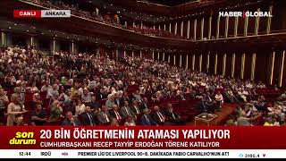 Cumhurbaşkanı Erdoğan 20 Bin Öğretmen Atama Töreninde Konuştu