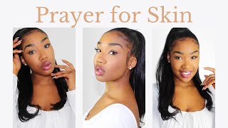 God Cares About Your Skin | Prayer For CLEAR SKIN✨