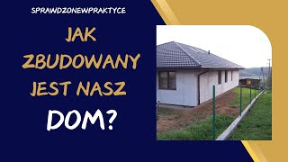 Jak jest zbudowany nasz dom, jak dobrze ocieplony, jakie instalacje pomagają utrzymać ciepło w domu?