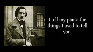 Top 10 Most Beautiful Chopin Quotes