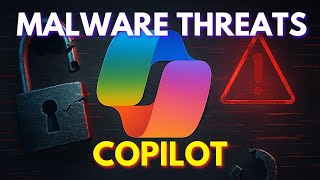 Microsoft Copilot Malware: 5 Alarming Threats Exposed