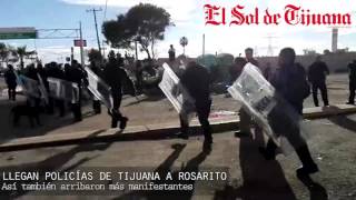 Llegan más policías y manifestantes a Rosarito