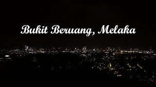 Best Night View in Melaka Town, Bukit Beruang Night Hike 马六甲市最美的夜景，熊山上观夜景 (2020 新年前夕挑战)