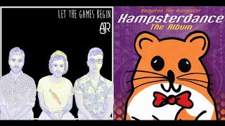 AJR/Hampton the Hamster - Let the Hamster Dance Begin (Let the Games Begin x Hamster Dance Mashup)