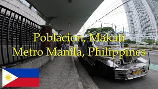 Poblacion, Makati, Manila, Philippines Walking Tour