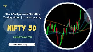 Nifty 50 Today Chart Analysis And next day trading setup || 2 January 2025 Market Analysis