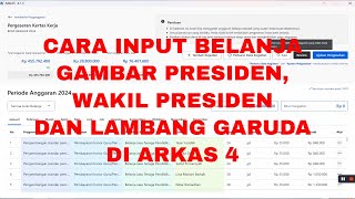 CARA INPUT BELANJA GAMBAR PRESIDEN DAN WAKIL PRESIDEN, LAMBANG NEGARA GARUDA (PERLENGKAPAN KELAS)