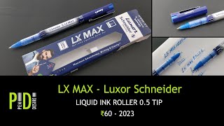 LX MAX Cone Tip Roller 0.5mm - Luxor Schneider an INR 60 Pen - 600