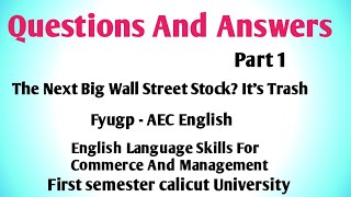 Questions And Answers of The Next Big Wall Street Stock? It's Trash. Fyugp English for Commerce.