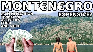 How expensive is traveling in Montenegro? | Everything you need to know!