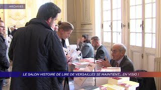 Yvelines | Le Salon Histoire de Lire de Versailles se maintient… en visio !