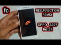 Install Resurrection Remix Oppo A37 From Sourceforge