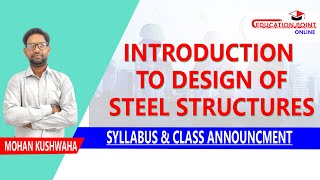 Introduction to Design of Steel Structures (STEEL) for Civil Engg RGPV B.Tech 8th Sem 4th Year