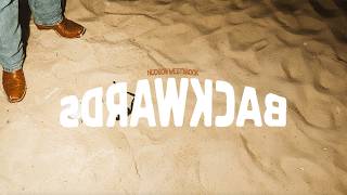 Hudson Westbrook - Backwards (Lyric Video)