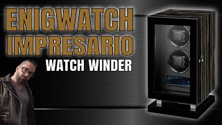 Enigwatch Company |  Watch Winders For Automatic Watches Review