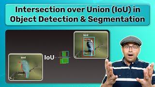 Intersection Over Union (IoU) in Object Detection & Segmentation