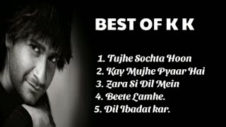 Best of K K | Best Bollywood songs of K K | Jukebox | TOP 5 songs of K K | Hit Songs of KK | N Music