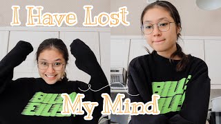 I Swear To God... I Have Officially Lost My Mind | A Day In My Life