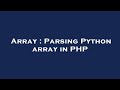 Array : Parsing Python array in PHP