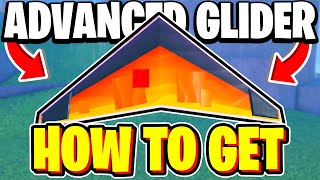 How To GET ADVANCED GLIDER In Fisch! FISCH ADVANCED GLIDER GUIDE Roblox