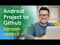 How to push an android studio project to Github 2021 | Version control