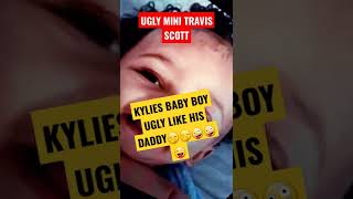 #travisscott #kyliejenner #kardashians KYLIE UGLY BABY BY LOOK LIKE TRAVIS