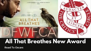All That Breathes Wins Another Award | All That Breathes Oscar | London Film Crirics Circle Awards