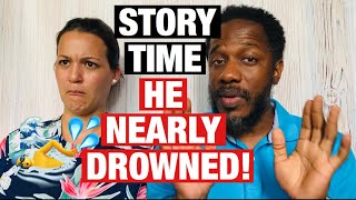 Story Time: He Almost Drowned (+ Update)