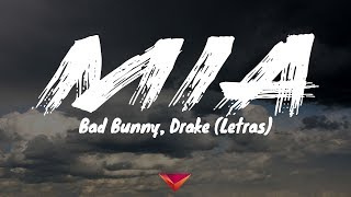 Bad Bunny, Drake - MIA (Letras)