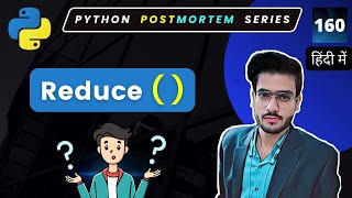 Reduce Function in Python | Python for Beginners #160