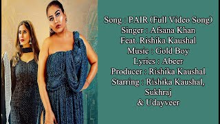 PAIR : Afsana Khan (Lyrics) | Rishika Kaushal | Gold Boy | Abeer | Latest Punjabi Songs 2020