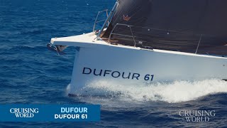 Cruising World Onboard: Dufour 61