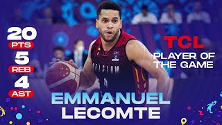 Emmanuel LECOMTE 🇧🇪 | 20 PTS | 5 REB | 4 AST | TCL Player of the Game vs. Spain